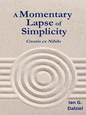 cover image of A Momentary Lapse of Simplicity